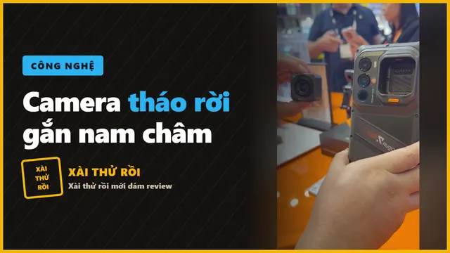 Đánh giá RugOne Xsnap 7 Pro: camera tháo rời, pin 9.000mAh